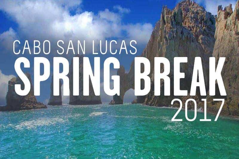 Cabo San Lucas Spring Break Parties & Party Planning Cabo Bash